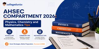 AHSEC Compartment 2026: Physics, Chemistry and Mathematics Tips